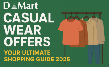 DMart Casual Wear Offers: Your Ultimate Shopping Guide 2025