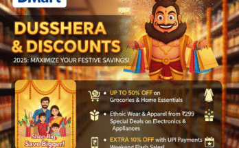 Dusshera Offers and Discounts in DMart 2025: Maximize Your Festive Savings