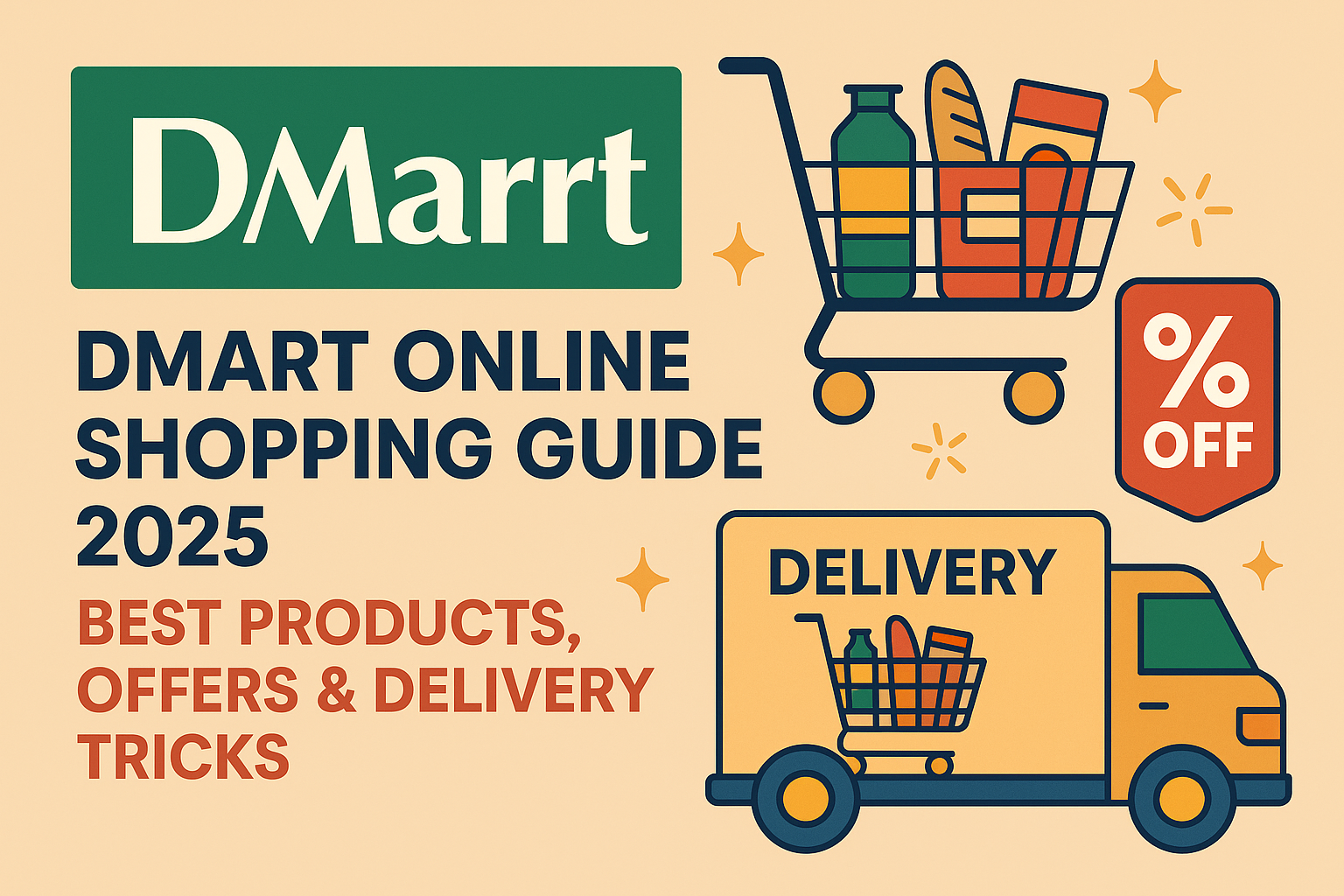 Dmart Online Shopping Guide 2025 — Best Products, Offers & Delivery Tricks